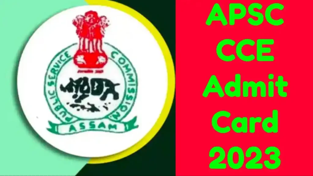 APSC CCE Admit Card 2023